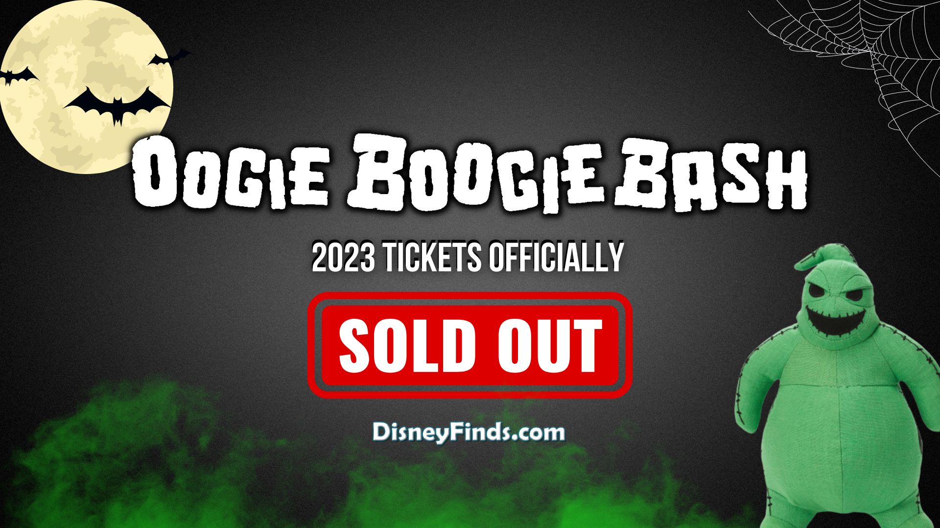 Oogie Boogie Bash 2023 Tickets Officially Sold Out A Magical Halloween