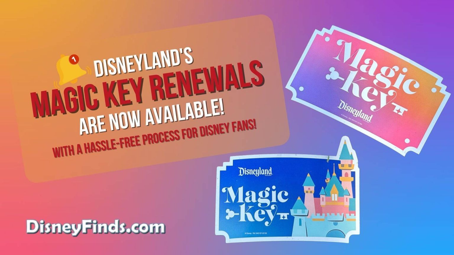 Disney’s Magic Key Renewals Are Now Available HassleFree Process for
